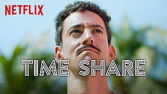 Time Share (2018) on Netflix in Germany Time Share (2018) on Netflix in Germany