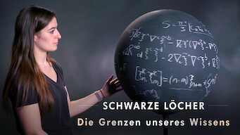 Schwarze Löcher | Die Grenzen unseres Wissens (2021)