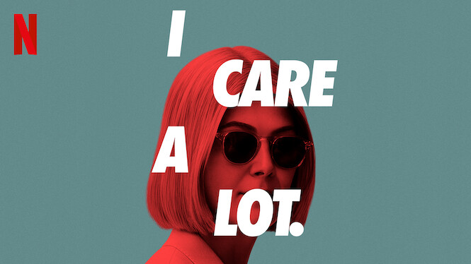 I Care A Lot