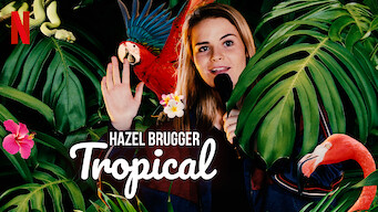 2020 Hazel Brugger: Tropical 2020 Hazel Brugger: Tropical